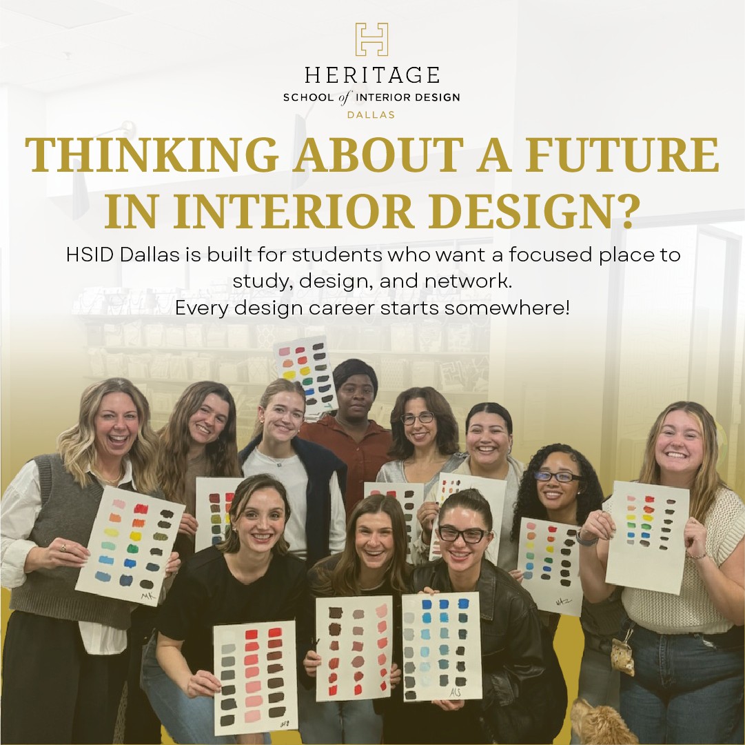 Every design path starts with a first step. At HSID Dallas, students study in a creative, hands-on environment built for learning, connection, and growth.

Our winter start is coming up soon! Check us out at https://www.heritageschoolofinteriordesign.com/campuses/dallas